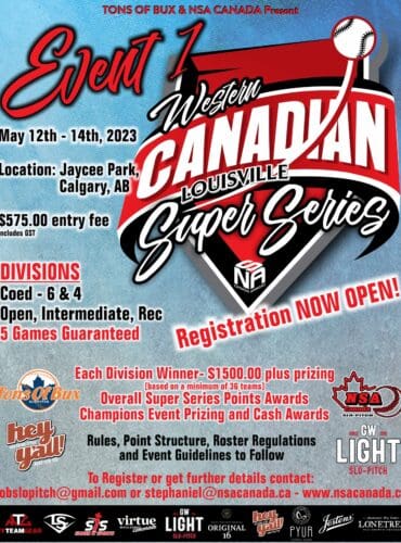 Western Canadian Louisville Super Series  (EVENT #1) – May 12th-14th